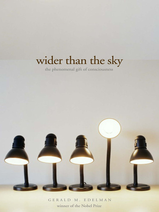 Title details for Wider than the Sky by Gerald Edelman - Available